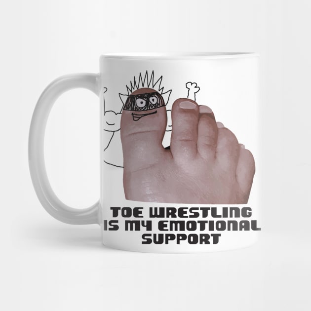 toe wrestling is my emotional support by wiswisna